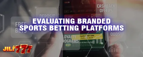 Evaluating Branded Sports Betting Platforms